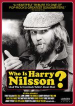 Watch Who Is Harry Nilsson (And Why Is Everybody Talkin\' About Him?) Vumoo