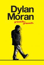 Watch Dylan Moran: Yeah, Yeah Vumoo