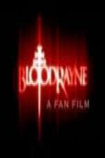 Watch BloodRayne: A Fan Film Vumoo