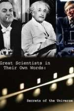 Watch Secrets of the Universe Great Scientists in Their Own Words Vumoo