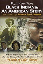 Watch Black Indians An American Story Vumoo