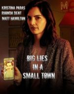 Watch Big Lies in a Small Town Vumoo