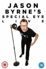 Watch Jason Byrne's Special Eye Live Vumoo