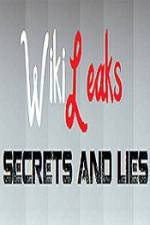 Watch True Stories Wikileaks - Secrets and Lies Vumoo
