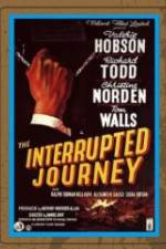 Watch The Interrupted Journey Vumoo