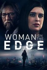 Watch Woman on the Edge Vumoo