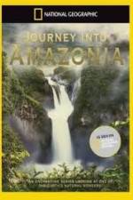 Watch National Geographic: Journey into Amazonia - The Land Reborn Vumoo