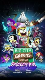 Watch Big City Greens the Movie: Spacecation Vumoo