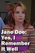 Watch Jane Doe: Yes, I Remember It Well Vumoo