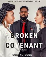 Watch Broken Covenant the Movie Vumoo