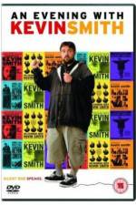 Watch An Evening with Kevin Smith Vumoo