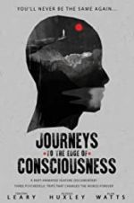 Watch Journeys to the Edge of Consciousness Vumoo