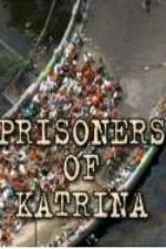 Watch Prisoners of Katrina Vumoo