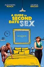 Watch A Guide to Second Date Sex Vumoo