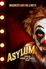 Watch Asylum: Twisted Horror and Fantasy Tales Vumoo