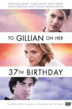 Watch To Gillian on Her 37th Birthday Vumoo