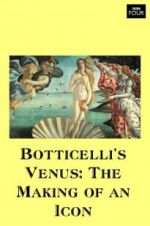 Watch Botticelli\'s Venus: The Making of an Icon Vumoo