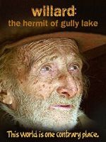 Watch Willard: The Hermit of Gully Lake Vumoo