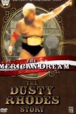 Watch The American Dream The Dusty Rhodes Story Vumoo
