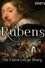 Watch Rubens: An Extra Large Story Vumoo