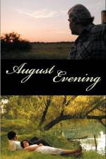 Watch August Evening Vumoo