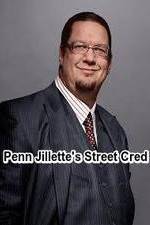 Watch Penn Jillette\'s Street Cred Vumoo