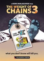 Watch The Weight of Chains 3 Vumoo