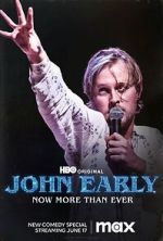 Watch John Early: Now More Than Ever Nowvideo