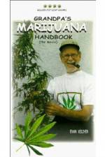 Watch Grandpa's Marijuana Handbook The Movie Vumoo