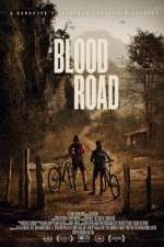 Watch Blood Road Vumoo