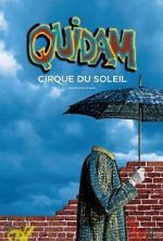 Watch Cirque du Soleil: Quidam Vumoo