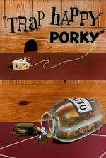 Watch Trap Happy Porky (Short 1945) Vumoo