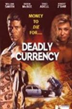 Watch Deadly Currency Vumoo