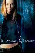 Watch In Twilight's Shadow Vumoo