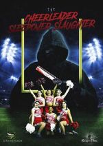 Watch The Cheerleader Sleepover Slaughter Vumoo
