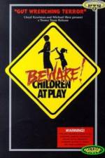 Watch Beware: Children at Play Vumoo