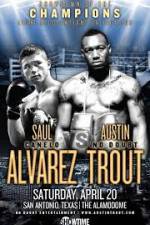 Watch Austin Trout and Saul Canelo Alvarez Vumoo