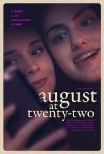 Watch August at Twenty-Two Vumoo