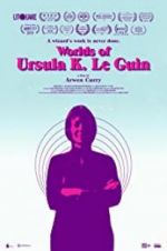 Watch Worlds of Ursula K. Le Guin Vumoo