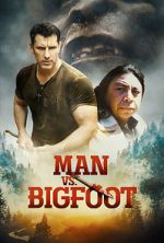 Watch Man vs Bigfoot Vumoo