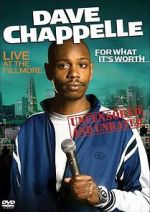 Watch Dave Chappelle: For What It\'s Worth Vumoo