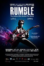 Watch Rumble The Indians Who Rocked The World Vumoo