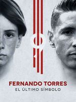 Watch Fernando Torres: El ltimo Smbolo Vumoo