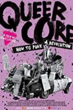 Watch Queercore: How To Punk A Revolution Vumoo