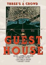 Watch Guest House (Short 2019) Vumoo