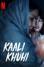 Watch Kaali Khuhi Vumoo