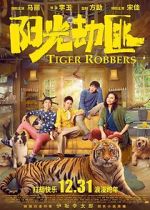 Watch Tiger Robbers Vumoo