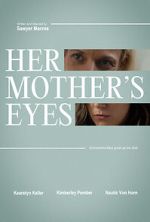 Watch Her Mother\'s Eyes (Short 2023) Vumoo