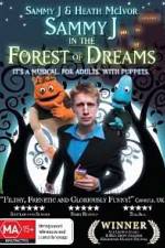 Watch Sammy J Forest Of Dreams Vumoo