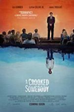 Watch A Crooked Somebody Vumoo